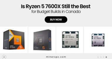 Are Canadian Gamers Still Buying Ryzen 5 7600X in 2025? We Investigate