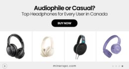 Audiophile or Casual? The Best Canadian Headphones for Every User