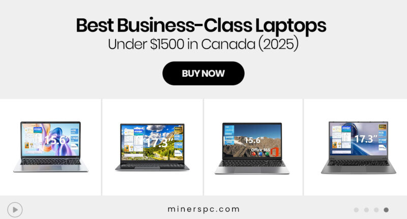 Best Business-Class Laptops Under $1500 in Canada (2025)