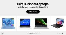 Best Business Laptops with Privacy Features for Canadians