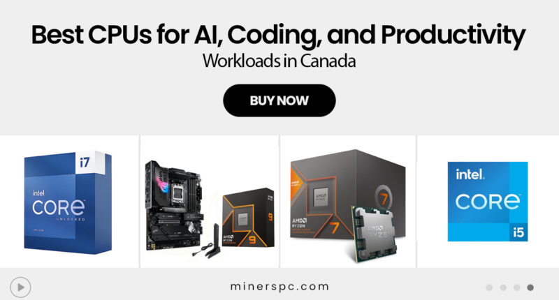 Best CPUs for AI, Coding, and Productivity Workloads in Canada