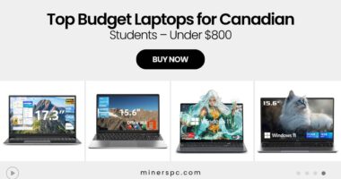 Best Laptops Under $800 for Students in Canada – 2025 Edition