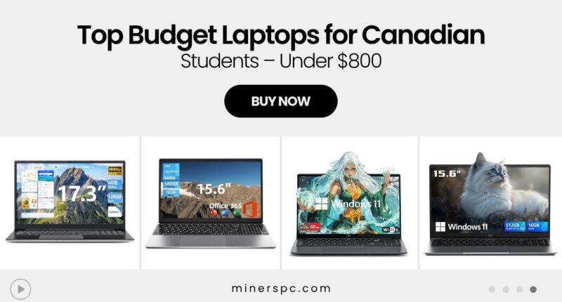Best Laptops Under $800 for Students in Canada – 2025 Edition