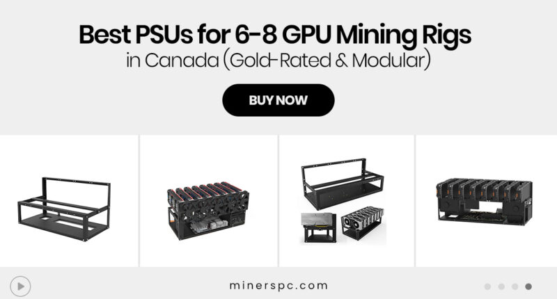 Best PSUs for 6-8 GPU Mining Rigs in Canada (Gold-Rated & Modular)