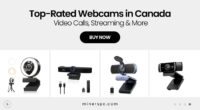 Best Webcams for Zoom, Streaming & Content Creation in Canada (2025)