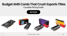 Budget AMD Cards That Crush Esports Titles – Canadian Pricing Guide