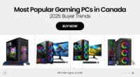 Canada’s Most Popular Gaming PCs in 2025 – What Are Gamers Buying