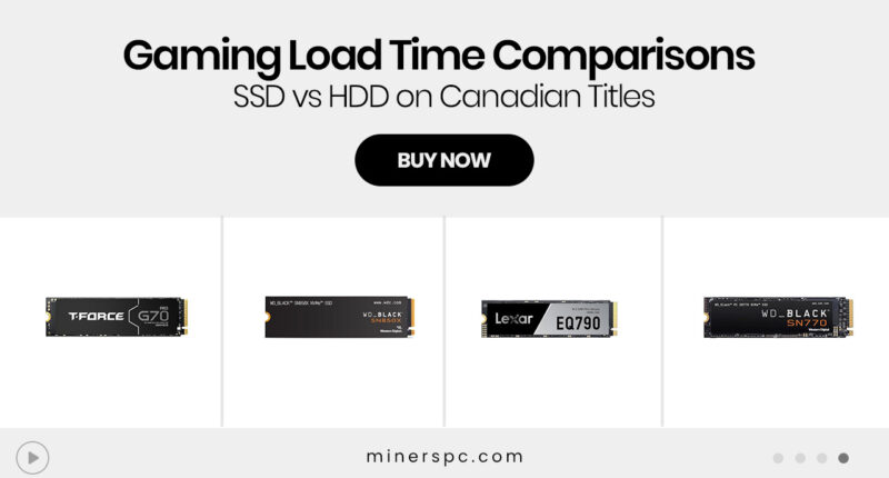 Gaming Load Time Comparisons — SSD vs HDD on Canadian Titles