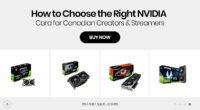How to Choose the Right NVIDIA Card for Canadian Creators & Streamers