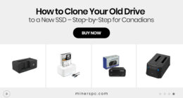 How to Clone Your Old Drive to a New SSD – Step-by-Step for Canadians