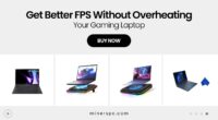How to Get the Best FPS on Your Gaming Laptop Without Overheating