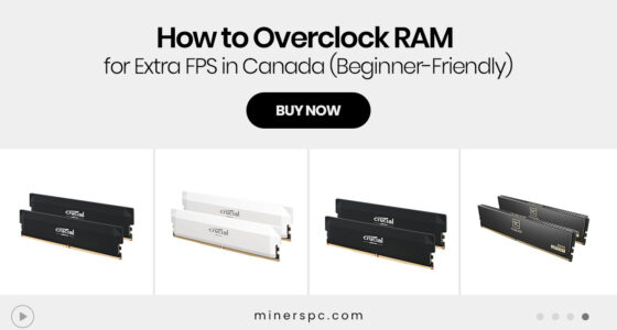 How to Overclock RAM for Extra FPS in Canada (Beginner-Friendly)