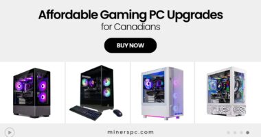 How to Upgrade Your Old Gaming PC in Canada Without Breaking the Bank