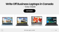 How to Write Off Business Laptops on Taxes in Canada – Simple Guide