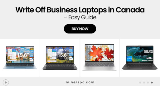How to Write Off Business Laptops on Taxes in Canada – Simple Guide