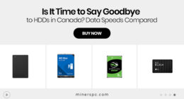 Is It Time to Say Goodbye to HDDs in Canada? Data Speeds Compared