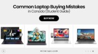 Laptop Buying Mistakes Canadian Students Must Avoid in 2025