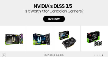NVIDIA’s DLSS 3.5 — Is It Worth It for Canadian Gamers?