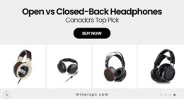 Open-Back vs Closed-Back Headphones — What’s Better in Canada?