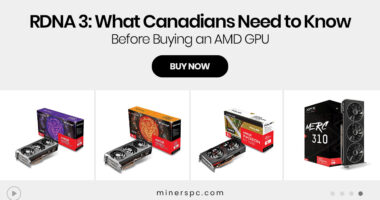 RDNA 3: What Canadians Need to Know Before Buying an AMD GPU