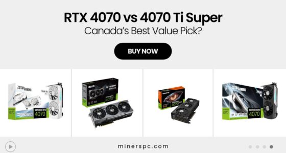 RTX 4070 vs 4070 Ti Super – Which Offers Better Value in Canada?