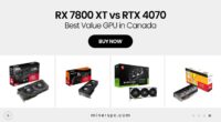 RX 7800 XT vs RTX 4070 – Best Bang for Buck in Canada?