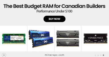 The Best Budget RAM for Canadian Builders – Performance Under $100