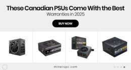 These Canadian PSUs Come With the Best Warranties in 2025