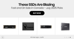 These SSDs Are Blazing Fast and On Sale in Canada – July 2025 Picks
