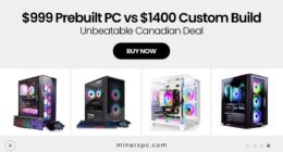 This $999 Prebuilt PC Performs Like a $1400 Custom Rig – Canadian Exclusive