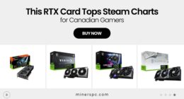 This RTX Card Is Dominating Steam Charts in Canada — Here's Why