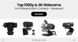 Top 1080p & 4K Webcams for Professionals in Canada (Reviewed)