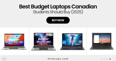 Top 5 Budget Laptops Every Canadian Student Should Buy in 2025