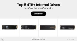 Top 5 Internal Drives for Canadian Creators (4TB+ Storage Options)