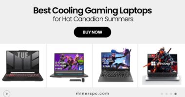 Top Gaming Laptops With Best Cooling for Canadian Summers