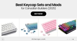 Top Keyboard Mods and Keycaps Canadian Builders Are Using in 2025