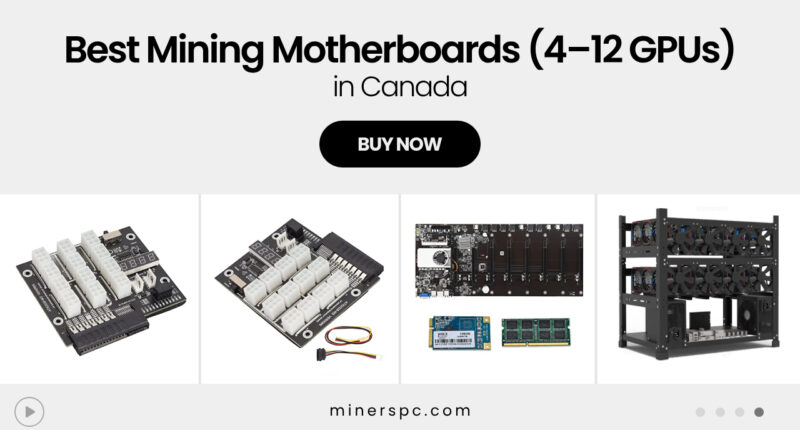 Top Motherboards for Mining Rigs (4 to 12 GPUs) Available in Canada