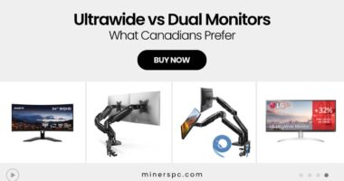 Ultrawide vs Dual Monitors — What Do Canadian Pros Prefer?