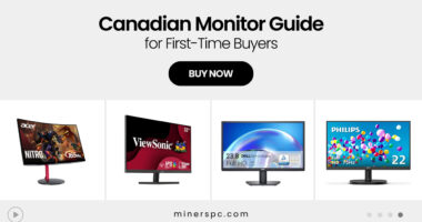 What to Look for in a Monitor: A Canadian Guide for First-Time Buyers